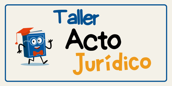 taller acto juridico