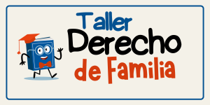 Taller Derecho de Familia (Próximamente disponible)